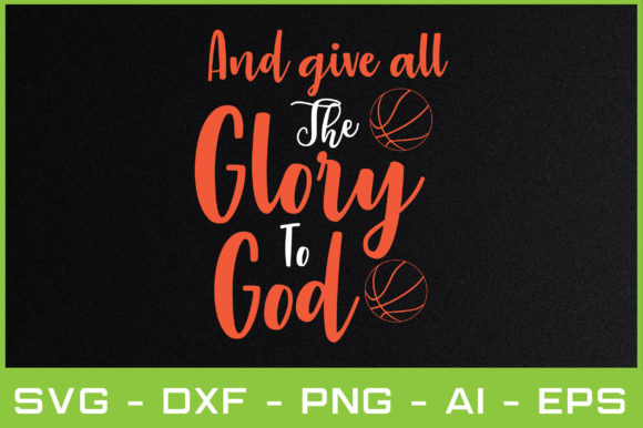 And Give All the Glory to God Svg