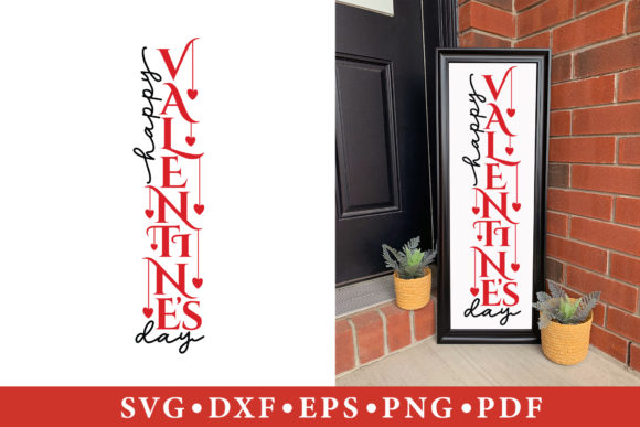 Happy Valentine's Day - Porch Sign SVG
